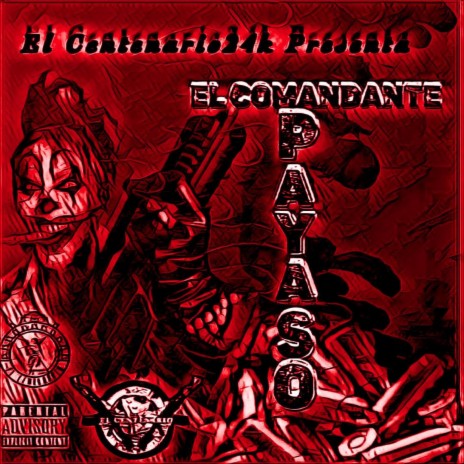 El Comandante Payaso | Boomplay Music