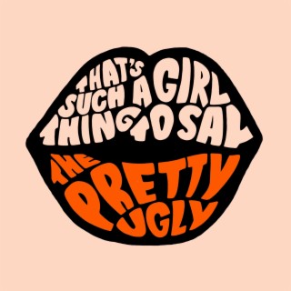That's Such A Girl Thing To Say lyrics | Boomplay Music