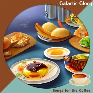 Songs for the Coffee