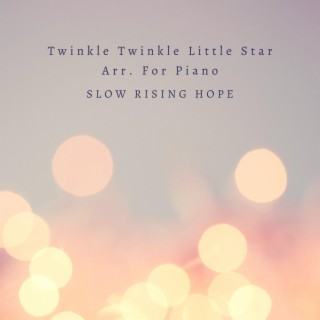 Twinkle Twinkle Little Star (Arr. For Piano)