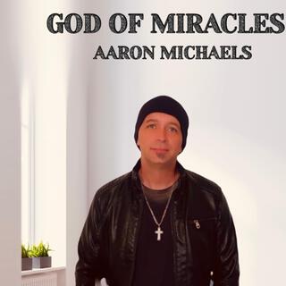 God Of Miracles lyrics | Boomplay Music