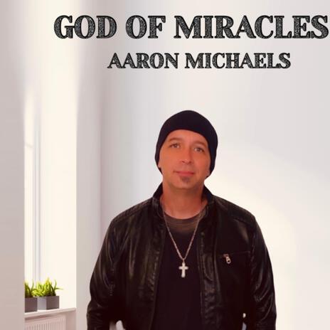 God Of Miracles | Boomplay Music