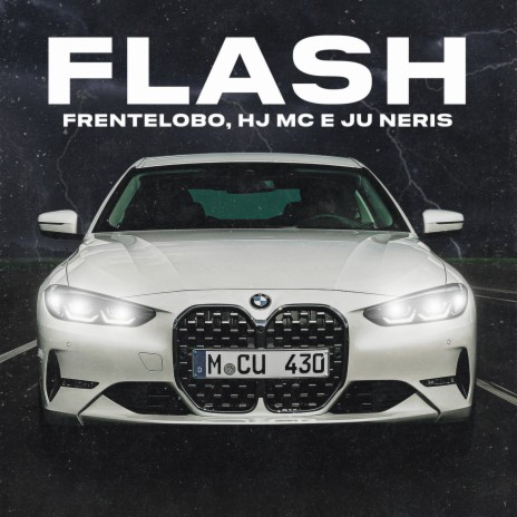 Flash ft. Haj mc & Ju Neris | Boomplay Music