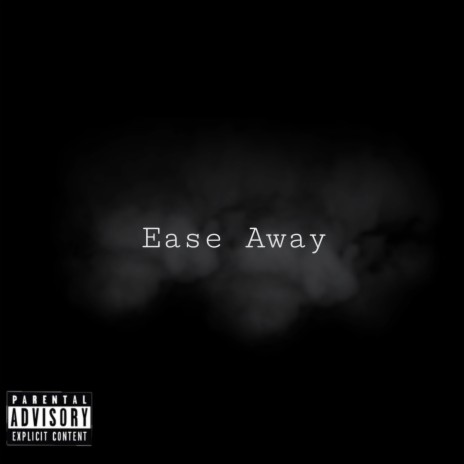 Ease Away | Boomplay Music