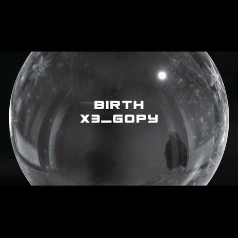 BIRTH | Boomplay Music