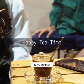 Happy Tea Time