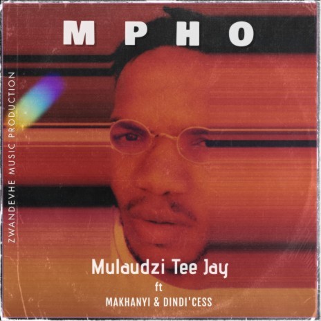 Mpho ft. Dindie'Cess & Makhanyi | Boomplay Music