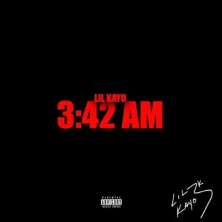 3:42 AM lyrics | Boomplay Music