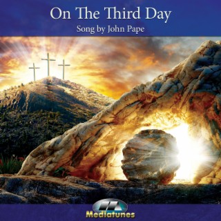 On The Third Day lyrics | Boomplay Music