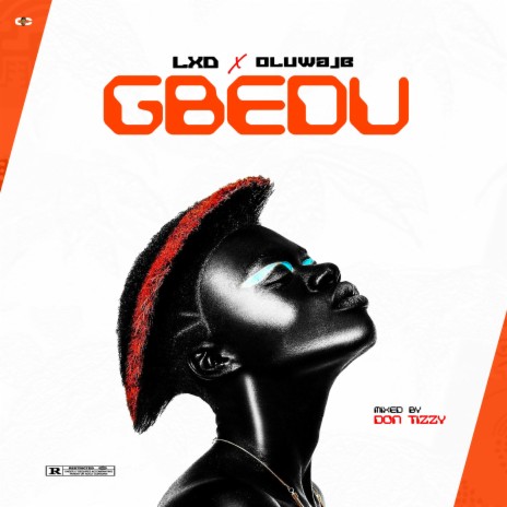 GBEDU ft. OLUWA J.B | Boomplay Music