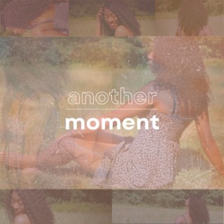 Another Moment lyrics | Boomplay Music