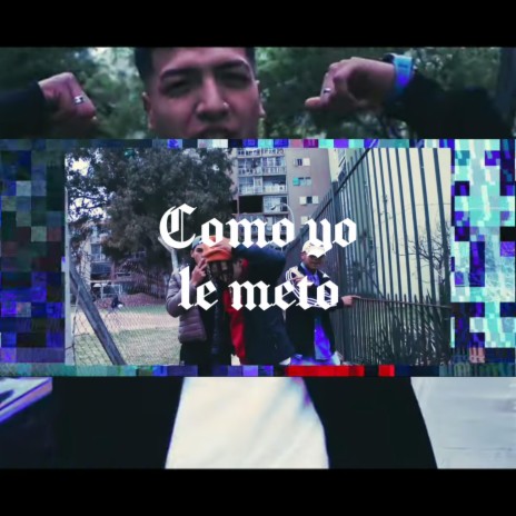 Como yo le meto (ayronG) | Boomplay Music