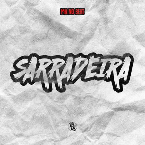 Sarradeira (Arrochadeira) | Boomplay Music