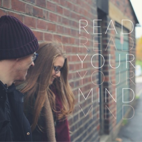 Read Your Mind | Boomplay Music