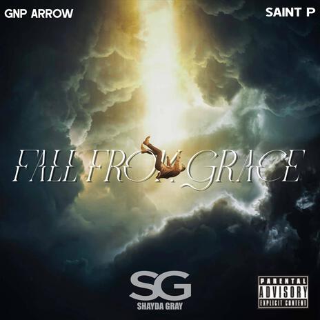 FALL FROM GRACE ft. Saint P | Boomplay Music