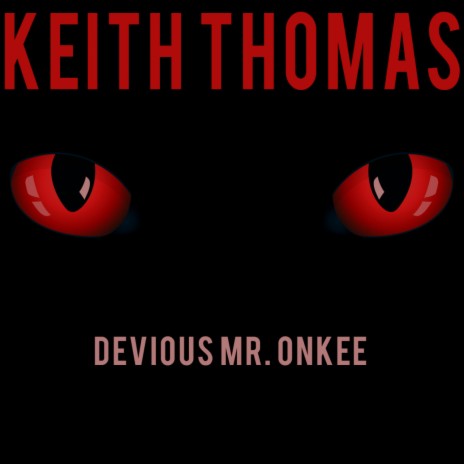 Devious Mr. Onkee | Boomplay Music