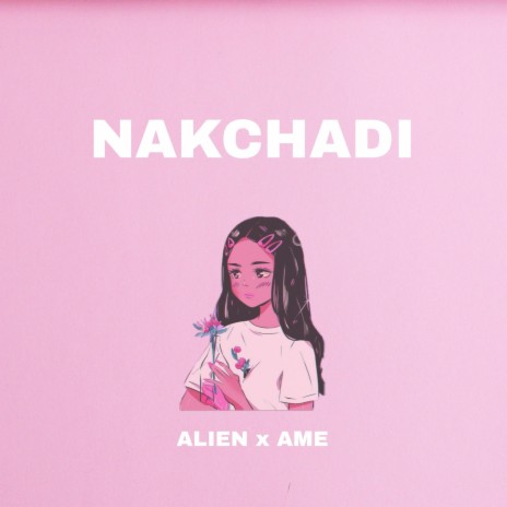 Nakchadi | Boomplay Music