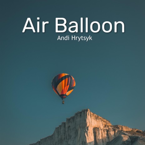 Air Balloon | Boomplay Music