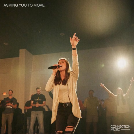 Asking You to Move ft. Rachel Wiggins