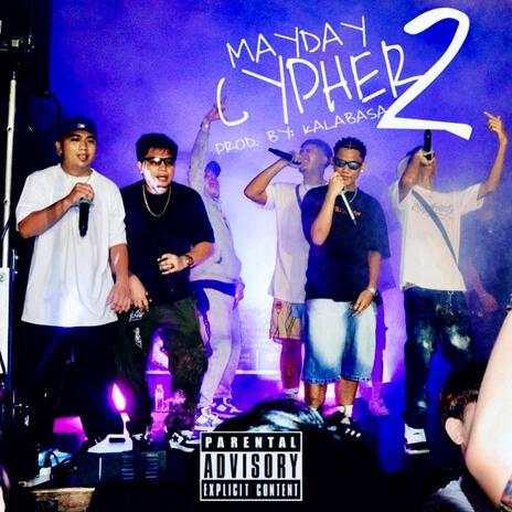 Mayday Cypher 2 | Boomplay Music