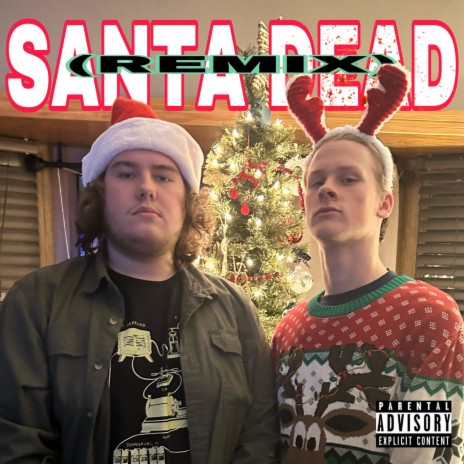 santa dead remix ft. lil caca shit