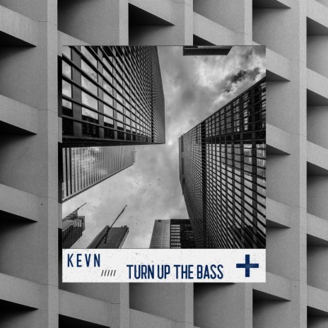 Turn Up The Bass | Boomplay Music