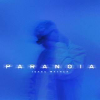 Paranoia lyrics | Boomplay Music