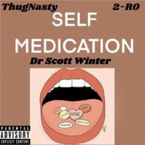 Self Medication ft. Scott Winter & 2-Ro | Boomplay Music
