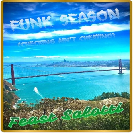 Funk Season (Checking ain't Cheating) | Boomplay Music