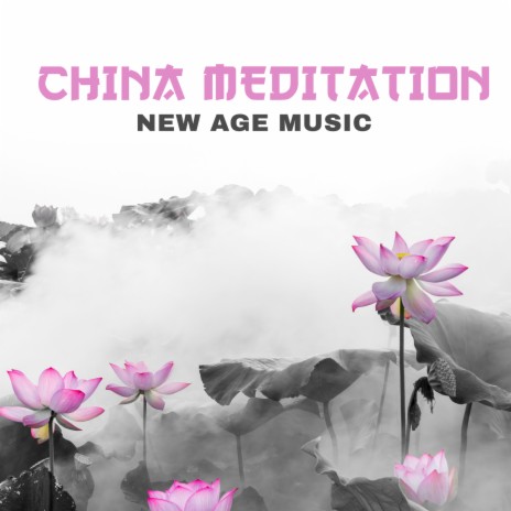 China Meditation. New Age Sounds