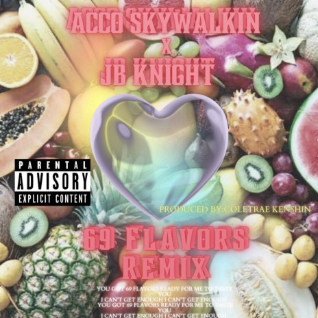 69 Flavorzz (Remix) ft. J.B. Knight | Boomplay Music