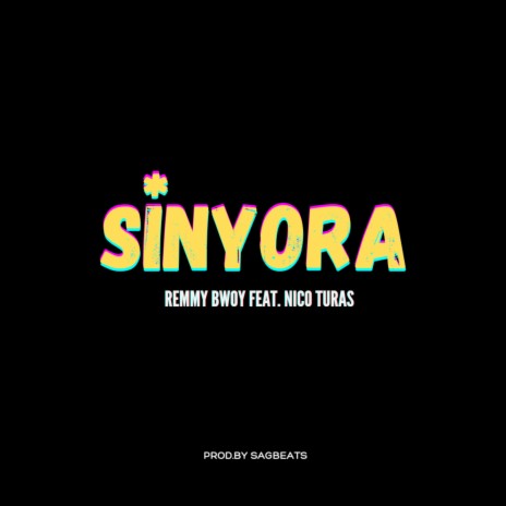 Sinyora ft. Nico Turas | Boomplay Music