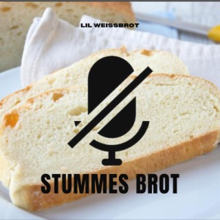 Stummes Brot