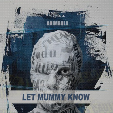 Dont Let Mummy Know ft. Swaps 🅴 | Boomplay Music