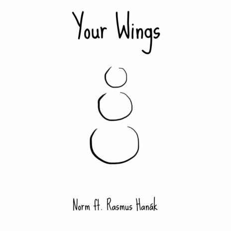 Your Wings ft. Rasmus Hanák | Boomplay Music