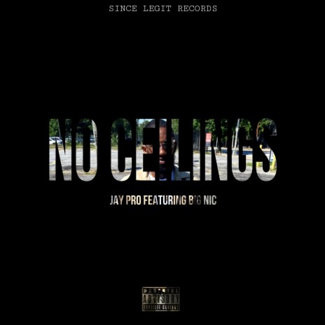 No Ceilings ft. Big Nic | Boomplay Music