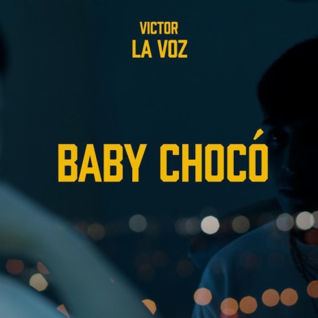 Baby Choco | Boomplay Music