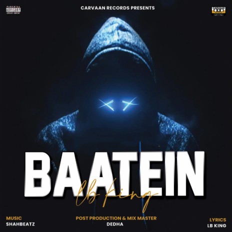 Baatein (Shahbeatz, Dedha Remix) ft. Lb King & Shahbeatz Dedha | Boomplay Music