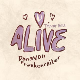 Alive (with Trevor Hall)