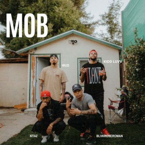 MOB ft. BLVKROSEROMAN, WUZI & KIDD LUVV | Boomplay Music