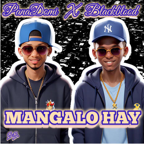 MANGALO HAY (PANA DOMI RD Remix) ft. PANA DOMI RD | Boomplay Music