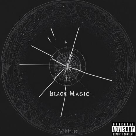 Black Magic | Boomplay Music