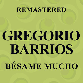 Bésame mucho (Remastered)