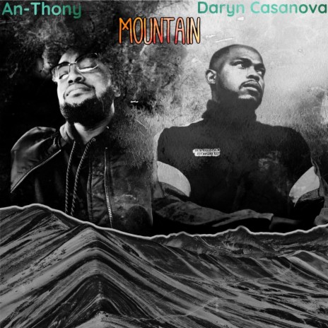 Mountain ft. Daryn Casanova | Boomplay Music