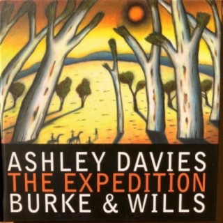 Burke and Wills - the Expedition