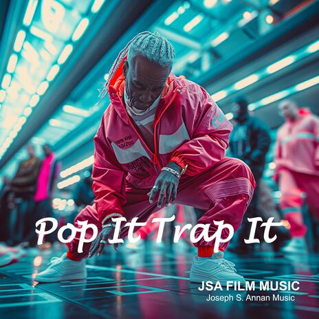 Pop It Trap It (Orchestral Pop Trap) | Boomplay Music