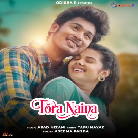 Tora Naina | Boomplay Music