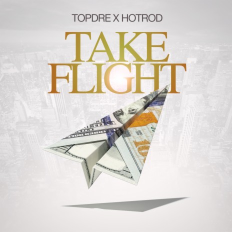Take flight ft. Hotrod