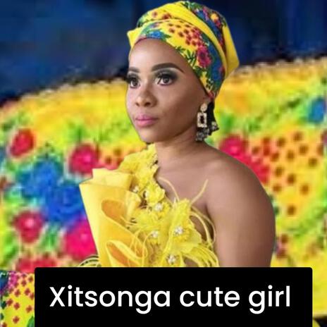 Xitsonga Cute girl (2024) | Boomplay Music