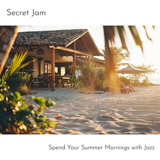 Spend Your Summer Mornings with Jazz